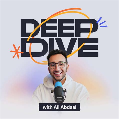 Deep Dive With Ali Abdaal Uk Podcasts