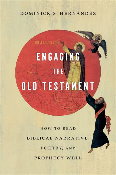 Engaging The Old Testament Baker Publishing Group