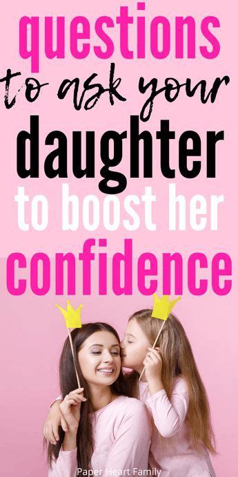 raising confident girls is so important these 49 questions will help you to build self