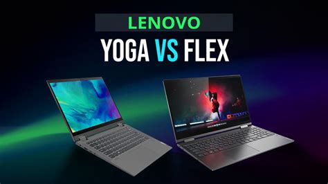 Lenovo Yoga Vs Flex Which Is The Better 2 In 1