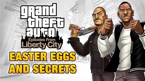 Gta Episodes From Liberty City Easter Eggs And Secrets