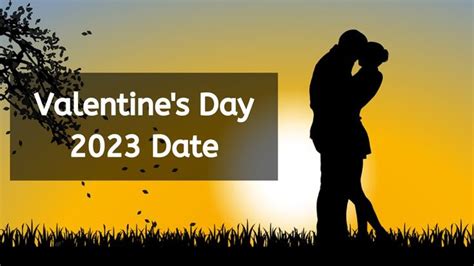 Valentine Day 2023 Date When Is Valentine Day Date 2023 Happy