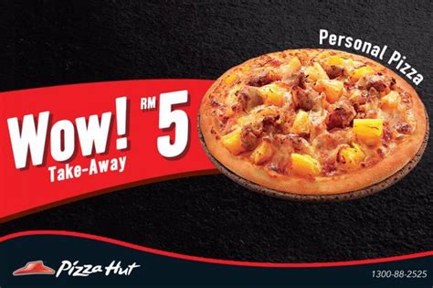 1 pizza restaurant chain in malaysia, offering dining in, take away and delivery options. Pizza Hut Wow Take-Away Promotion from Only RM5