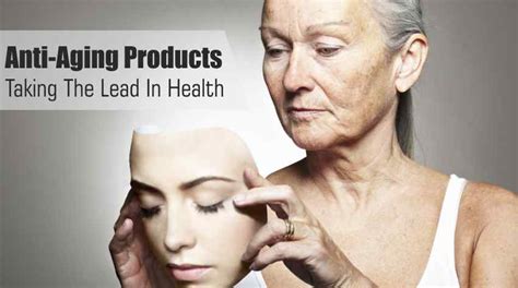 Anti Aging Products Taking The Lead In Health Insights Success
