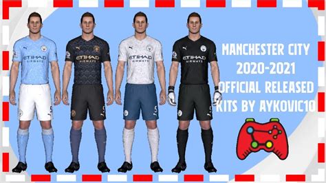 Pes 2017manchester City 2021 Official Released Kitsby Aykovic10 Youtube