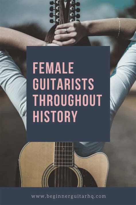 6 Best Female Guitarists Of All Time Beginner Guitar Hq