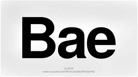 How To Pronounce Bae Pronunciation Primer Hd Youtube