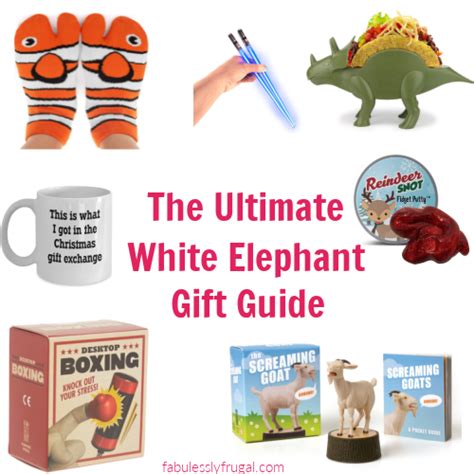 The Ultimate White Elephant T Guide Fabulessly Frugal