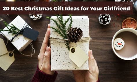 20 Best Christmas Gift Ideas for Your Girlfriend in 2017 – Inspiring Tips