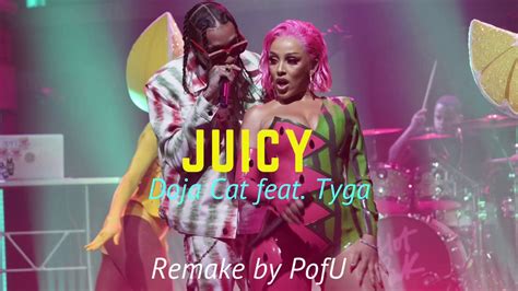 Juicy Doja Cat Feat Tyga Remake By Pofu Instrumental Youtube