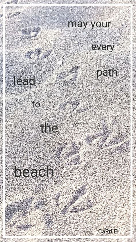 Pin By Sandcastle Lessons W Beach Sa On Beach Signs And Quotes Sign