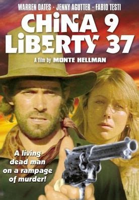 China 9, liberty 37 (1978). China 9, Liberty 37 by Monte Hellman, Fabio Testi, Warren ...