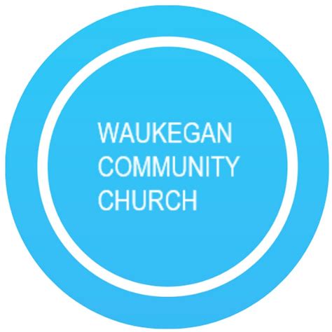 Waukegan Community Church Youtube