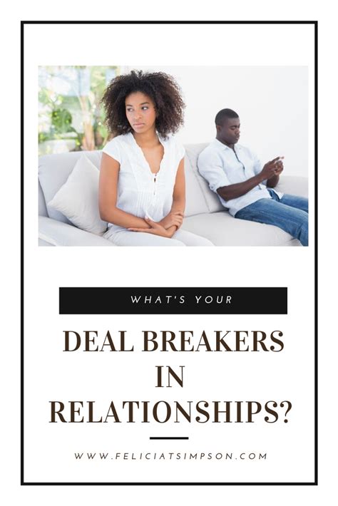 Deal Breakers In A Relationship Relationship Breakers Relationship Tips