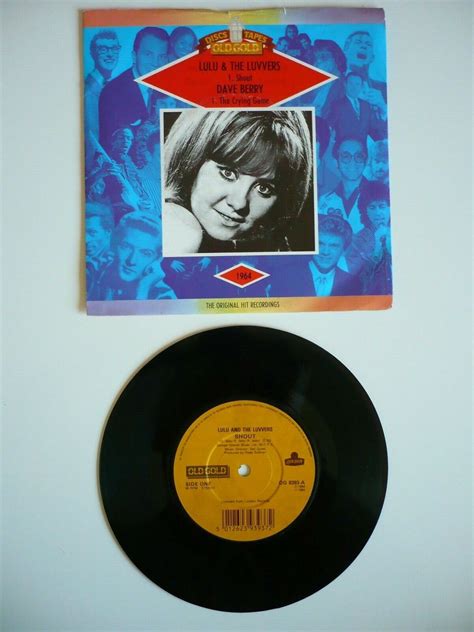 Lulu And The Luvvers Shout Dave Berry The Crying Game 7 Vinyl Uk Old Gold Single Ebay