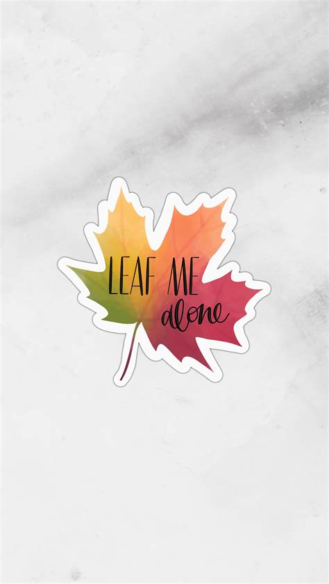 Leaf Me Alone Sticker Etsy