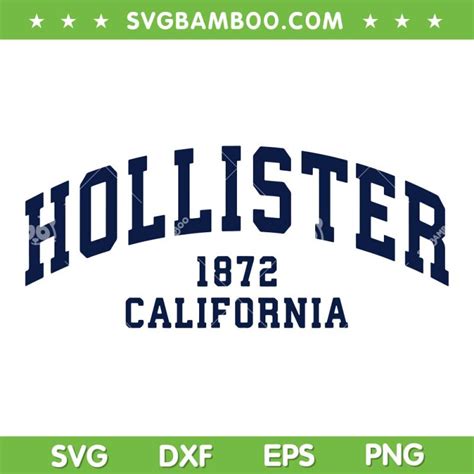 Hollister 1872 California Svg Png