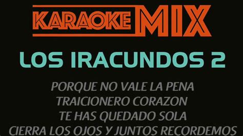 Karaoke Mix Los Iracundos 2 Youtube