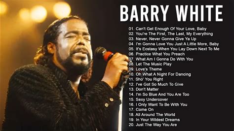 Barry White Greatest Hits The Best Of Barry White Full Album 2022