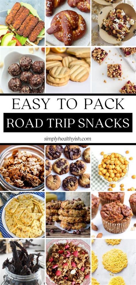 Easy To Pack Road Trip Snacks Make A Delicious Mid Day Treat With