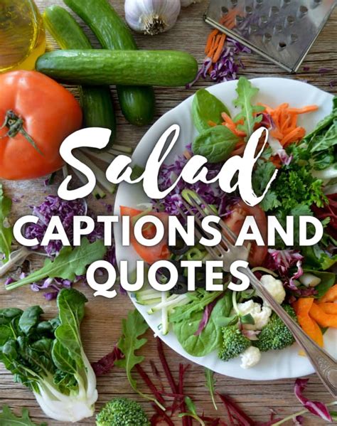 150 Salad Quotes And Caption Ideas For Instagram TurboFuture