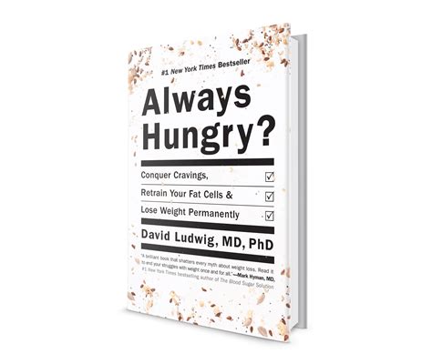 Nyt Bestselling Book Always Hungry By Dr David Ludwig