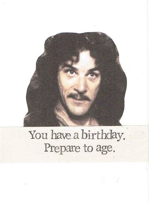 Prepare To Age Funny Birthday Card Inigo Montoya Princess Bride Movie Humor Birthday Humor