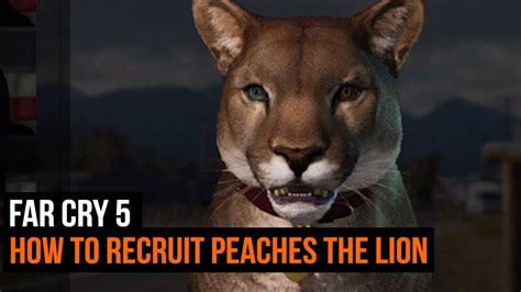 I guess when you have bishops, open lines. Far Cry 5 - How To Recruit Peaches The Mountian Lion - YouTube