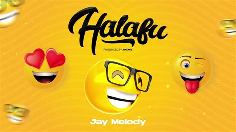 Jay Melody Halafu Official Audio Youtube