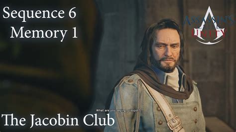 The Jacobin Club Assassin S Creed Unity Sequence Memory Youtube