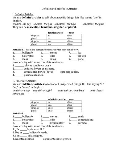 The definite article is used to restrict the meaning of a noun to make it refer to something that is the indefinite article does not restrict the meaning of a noun, but rather, refers to a type or a group. Spanish- Definite and Indefinite Articles Worksheet by ...