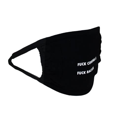 Cotton Face Mask Fuck Corona And Fuck Racism Black Impact Mailorder
