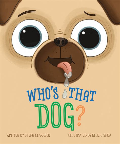 Whos That Dog Kidsbooks Publishing