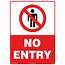 Lynch Sign 10 In X 14 No Entry Printed On More Durable Longer 