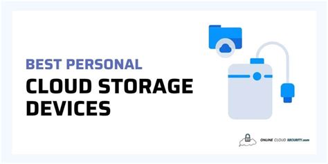 Best Personal Cloud Storage Devices In 2022 Online Cloud Security