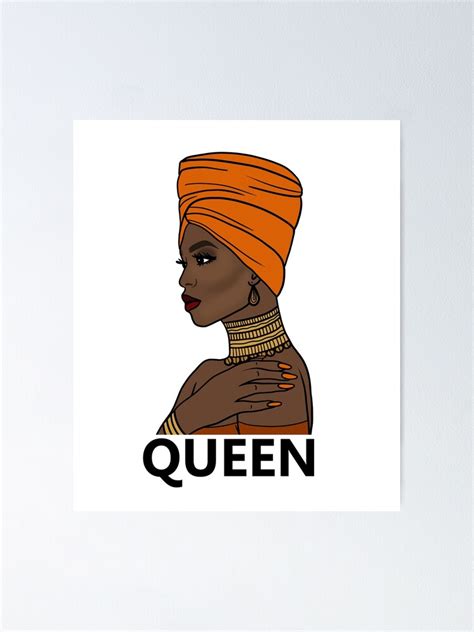 Afro African Queen Black Girl Magic Melanin Poster By Dukito