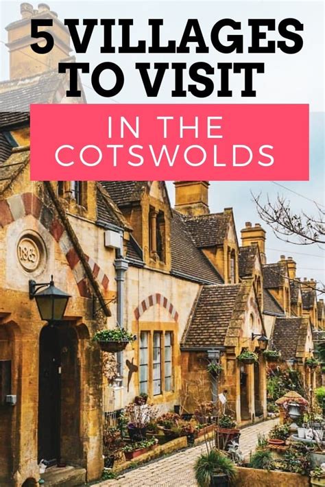 An Old Village With The Words 5 Villages To Visit In The Cotswolds