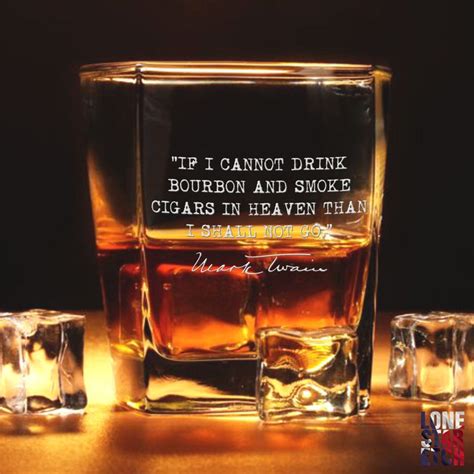 Mark Twain Famous Whiskey Quotes If I Cannot Drink Bourbon Etsy
