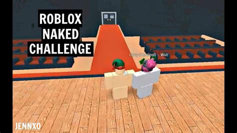 ROBLOX Naked Challenge YouTube