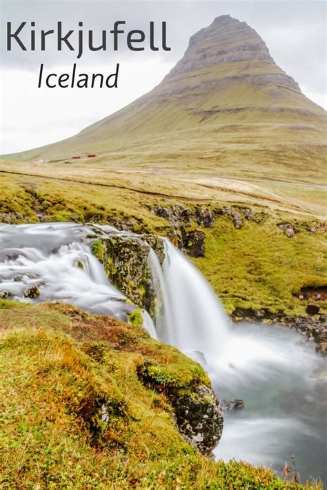 Kirkjufell Iceland And Its Waterfall Kirkjufellsfoss Photos Info