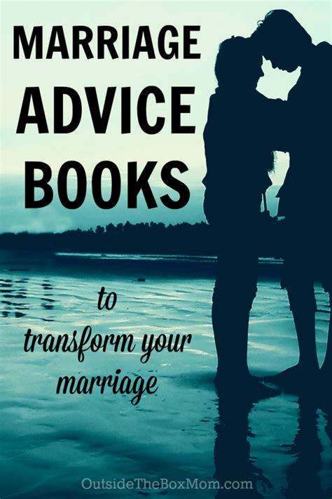 Great Marriage Advice Books Working Mom Blog Outside The Box Mom