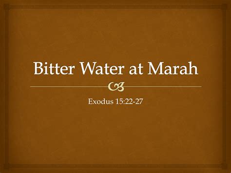 Bitter Water At Marah Exodus 1522 27 Pnc Bible Reading