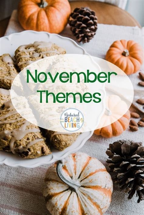 November Themes Holidays And Activities For Kids And Adults Natural