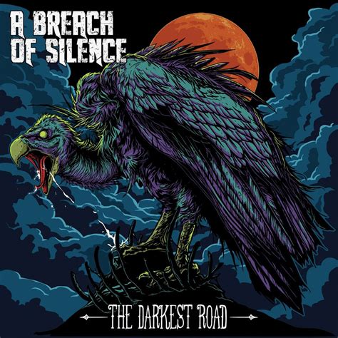 The Darkest Road A Breach Of Silence Songs Reviews Credits Allmusic