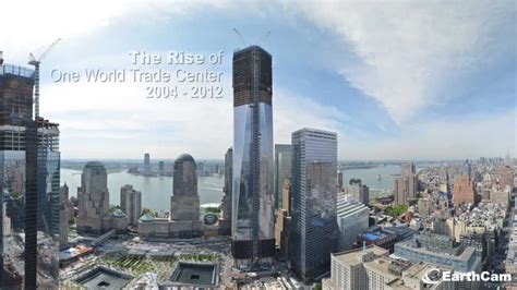 One World Trade Center Time Lapse Of Construction Youtube
