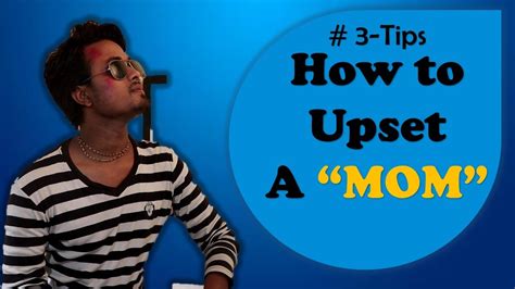 How To Upset A Mom Bhk Bech De 3 Tips Youtube