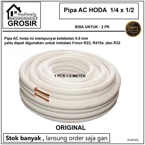 GROSIR Pipa AC 2PK Hoda 1 4 X 1 2 PER 5 METER Untuk Instalasi Freon R22