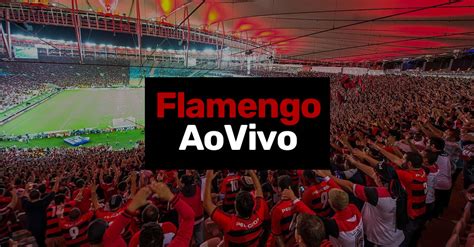 Flamengo Game Scarica L App Per Guardare Dal Vivo Sul Tuo Cellulare Spotmedia