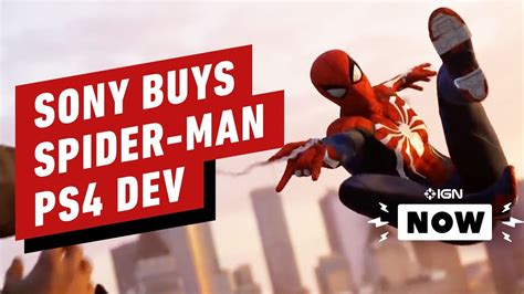 Sony Buys Spider Man Ps4 Dev Insomniac Games Ign Now Youtube