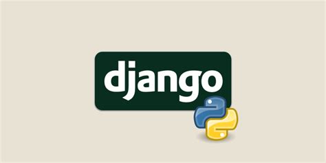 Django All About The Python Web Development Framework